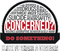 Concerned? Do Something! Click to share a concern.
